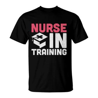 Nurse In Training Pink And White Great Graphic New 2022 T-Shirt - Seseable