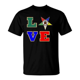 Oes Love Sister Order Of The Eastern Star Gift T-Shirt | Mazezy