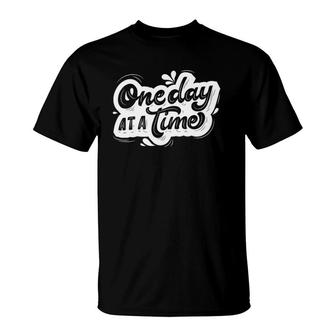 Patience Take It One Day At A Time T-Shirt | Mazezy AU