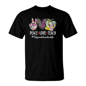 Peace Love Teach Leopard Heart Apple 1St Grade Teacher Life T-Shirt - Seseable