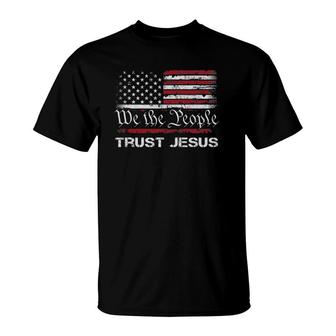 We The People Trust In Jesus Christian Patriotic Usa Flag T-shirt - Thegiftio UK