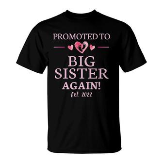 Promoted To Big Sister Again 2022 Big Sister Again T-Shirt - Seseable
