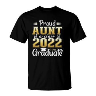 Proud Aunt Of A Class Of 2022 Graduate Senior Graduation T-Shirt - Seseable
