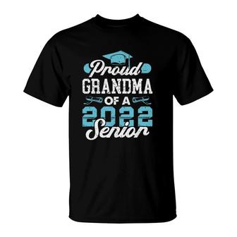 Proud Grandma Of A Class Of 2022 Senior Graduate Graduation T-Shirt - Seseable