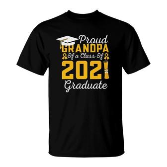 Proud Grandpa Of A Class 2021 Graduate Senior 21 Quotes T-Shirt - Seseable