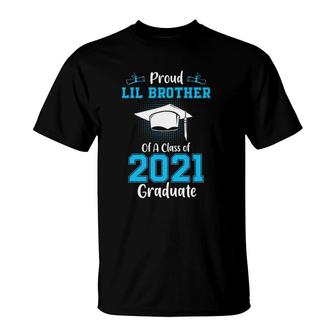 Proud Lil Brother Of A Class Of 2021 Graduate Senior Graduation T-Shirt - Seseable