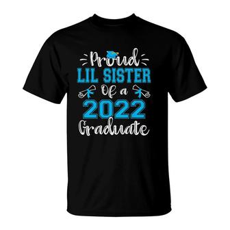 Proud Lil Sister Of A 2022 Graduate Class Of 2022 Ver2 T-Shirt | Mazezy