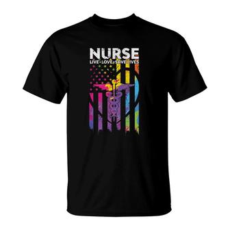 Proud Nurse Live Love Save Lives Doctors Nursing Gift T-Shirt - Seseable