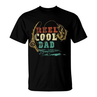 Reel Cool Dad Fishing Dad Gift T-Shirt - Seseable