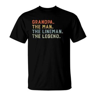 Retro Grandpa The Man Lineman Legend Father Day Lineman Gift T-Shirt - Seseable