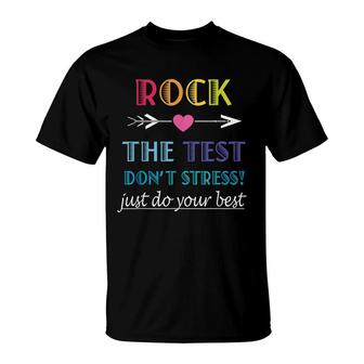 Rock The Test-Funny School Student Teacher Test Day T-Shirt - Seseable