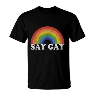 Say Gay Vintage Rainbow Gay Pride Lgbt Month T-Shirt - Seseable