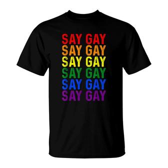 Say Gay We Say Gay Florida Lgbt Pride Flag T-Shirt - Seseable