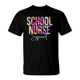 School Nurse Squad Tie Dye Back To School Appreciation T-Shirt | Mazezy