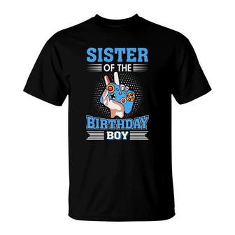 Sister Of The Birthday Boy Matching Video Gamer T-Shirt - Seseable