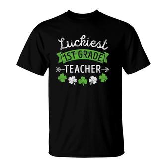 St Patricks Day First Teacher Gift Luckiest 1St Grade Teacher T-Shirt - Seseable