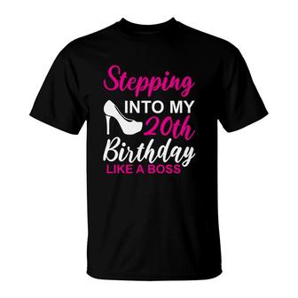 Stepping Into 2002 Is My 20Th Birthday Like A Boss T-Shirt - Seseable