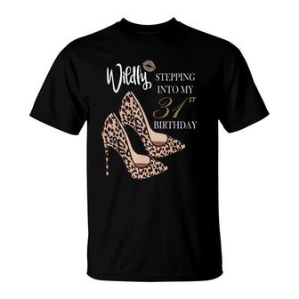 Stepping Into My 31St Birthday Leopard Print Cheetah Heels T-Shirt | Seseable CA