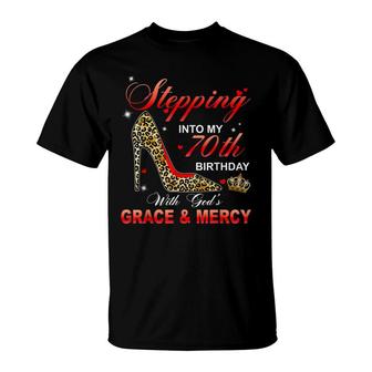 Stepping Into My 70Th Birthday With Gods Grace And Mercy T-Shirt - Seseable