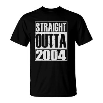 Straight Outta 2004 18 Years Old 18Th Birthday T-Shirt - Seseable