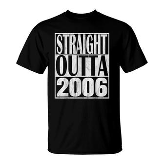 Straight Outta 2006 16 Years Old 16Th Birthday Vintage T-Shirt - Seseable