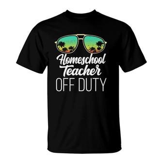 Sunglasses Beach Sunset Summer Homeschool Teacher Off Duty T-Shirt - Seseable
