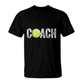 Tennis Coach Tennis Coach Coaching T-Shirt - Seseable