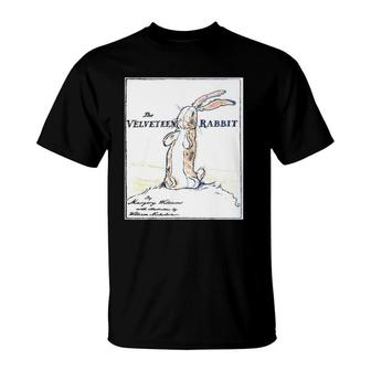 The Velveteen Rabbit Gift Accessories T-Shirt | Mazezy