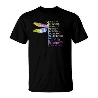 They Whispered To Her You Cant Withstand Storm Hippie T-Shirt | Mazezy