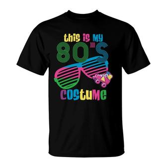 This Is My 80S Costume Skateboarding Sunglasses 90S Style T-Shirt - Seseable