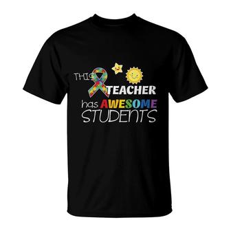 This Teacher Has Awesome Students And Great Classes T-Shirt - Seseable