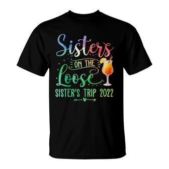 Tie-Dye Sisters On The Loose Sisters Weekend Trip 2022 T-shirt - Thegiftio UK