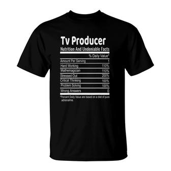 Tv Producer Nutritional Facts Funny Thanksgiving Christmas T-Shirt - Seseable