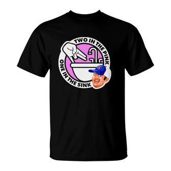 Two In The Pink One In The Sink T-shirt - Thegiftio UK