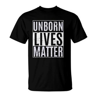 Unborn Lives Matter Fetus Anti-Abortion Pro-Life T-Shirt - Seseable