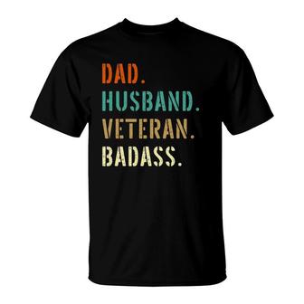 Veteran Military Dad Gifts From Daughter Son Wife T-Shirt - Seseable