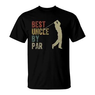 Vintage Best Uncle By Par Outfit Fathers Day Golfing T-Shirt - Seseable