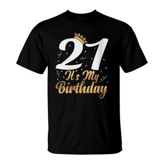 Womens 21 Its My Birthday Party Celebrate 21St Birthday T-Shirt - Seseable