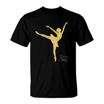 Womens Find Me In Paris Ballet Dancer Gold T-Shirt - Seseable