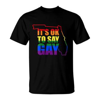 Womens Florida Lgbtq Its Ok To Say Gay Protect Lgbtq Kids T-Shirt - Seseable