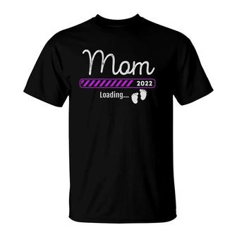 Womens Mom 2022 Loading  New Baby Mother Soon To Be Mommy T-Shirt
