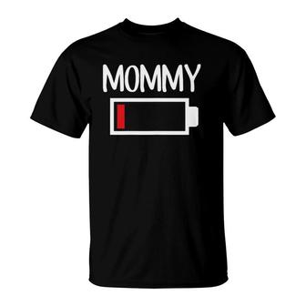 Womens Mommy Low Battery Energy Low Energy Mom T-Shirt | Mazezy