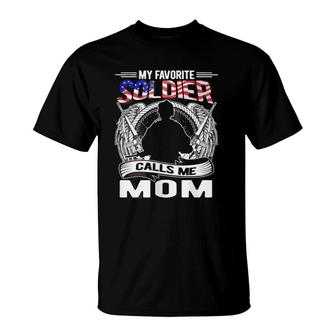Womens My Favorite Soldier Calls Me Mom Proud Army Mom Mother Gifts T-Shirt - Seseable