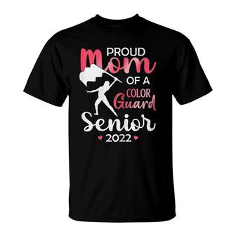 Womens Proud Mom Of A Color Guard Senior 2022 For Daughters Girls T-Shirt - Seseable