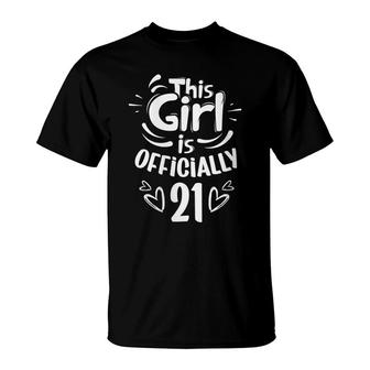 Womens This Girl Is Officially 21 21St Birthday Party Celebrate T-Shirt - Seseable