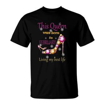 Womens This Queen Was Born In February T-Shirt | Mazezy