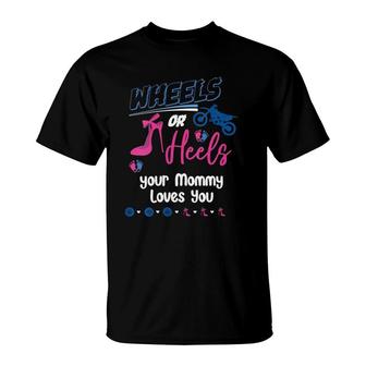 Womens Wheels Or Heels Your Mommy Loves You Gender Reveal Party V-Neck T-Shirt | Mazezy