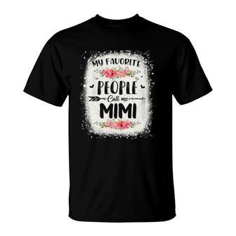 Womens Womens Bleached My Favorite People Call Me Mimi Tee Mothers T-Shirt - Seseable