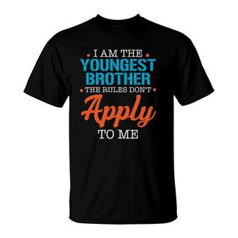Im The Youngest Brother Rules Dont Siblings Matching T-shirt - Thegiftio