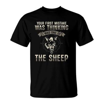 Your First Mistake Was Thinking I Was One Of The Sheep Wolve T-Shirt | Mazezy